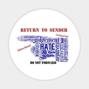 Hate:  Return To Sender Magnet